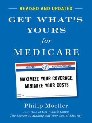 cover image of Get What's Yours for Medicare--Revised and Updated
